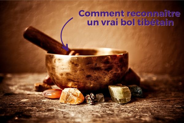 Guide complet  : Comment reconnaître un vrai bol tibétain