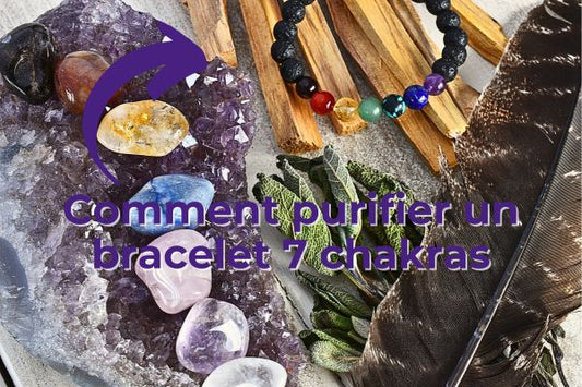 Comment purifier un bracelet 7 chakras